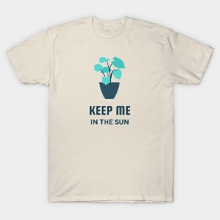 Keep Me In The Sun T-Shirt